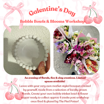 Galentine's Day Workshop: Bobble Bowls & Blooms