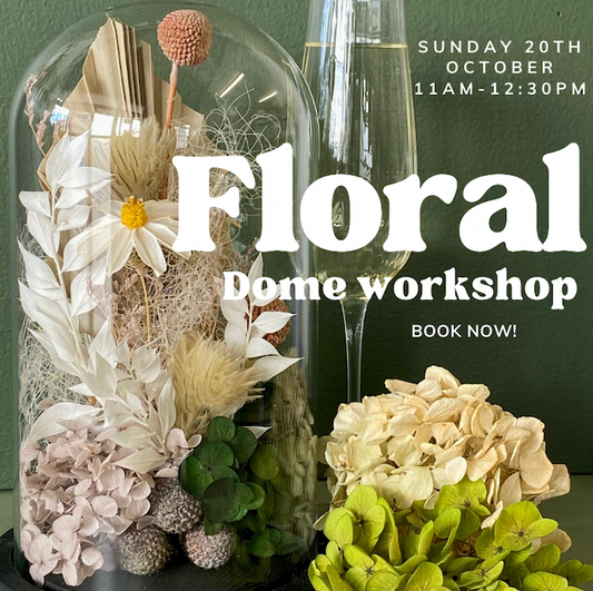 Dried Flower Dome Workshop